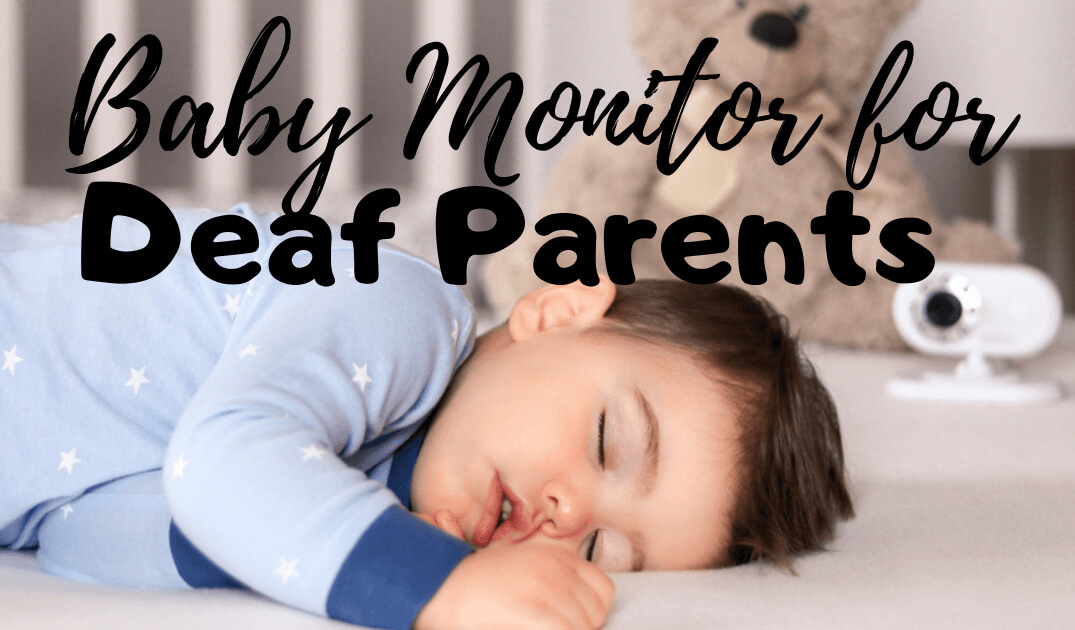 Baby Monitor for Deaf Parents
