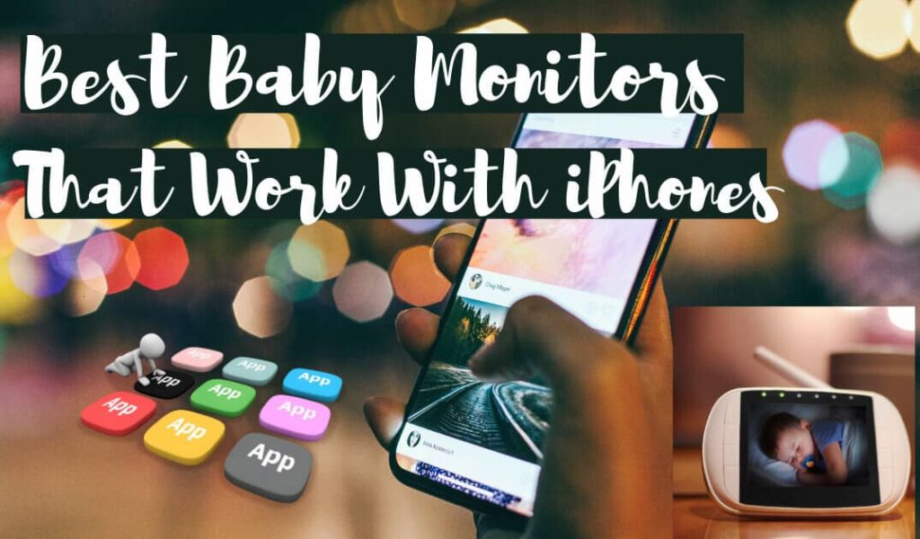 baby monitors that work with iphones